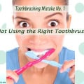 Toothbrushing Mistake1