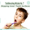 Toothbrusing Mistake 7