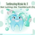 Toothbrushing Mistake 9